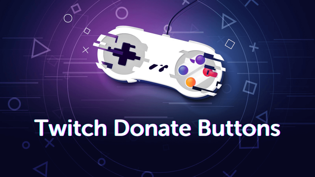 Twitch Donate Buttons Give As You Live Donate