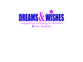 Dreams And Wishes