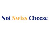 Not Swiss Cheese